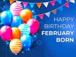 Happy Birthday February Born: 12 Interesting Personality Traits Of These People 