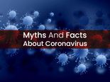 Coronavirus: 20 Myths And Facts About COVID-19 You Should Know