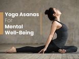 6 Yoga Asanas To Try In 2020 For Mental Well-Being 
