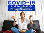 COVID-19: Why Is Binge-Eating Disorder A Health Threat During The Lockdown? 