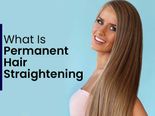 Permanent Hair Straightening- How Does It Work, Types, Cost,  Advantages And Disadvantages