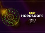 Daily Horoscope: 09 June 2020