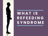 What Is Refeeding Syndrome? Its Symptoms, Risk Factors And Treatment