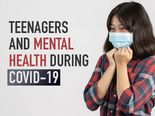 COVID-19: UNICEF Guidelines On Mental Health For Teenagers 