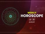 Weekly Horoscope: 23 August To 29 August 