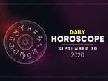 Daily Horoscope: 30 September 2020