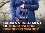 What Causes Constipation During Pregnancy And How Can It Be Treated?