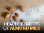 Almond Milk: Health Benefits, Uses And How To Make