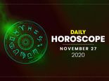 Daily Horoscope: 27 November 2020
