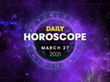 Daily Horoscope: 27 March 2021