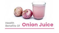 Evidence-Based Health Benefits Of Onion Juice: Weight Loss, Fertility, Diabetes And Many More