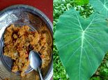 ಪತ್ರೊಡೆ, ಕೆಸುವಿನ ಎಲೆಯ ಗೊಜ್ಜು ತಿಂದ್ರೆ ಎಷ್ಟೊಂದು ಒಳ್ಳೆಯದು ಗೊತ್ತಾ?