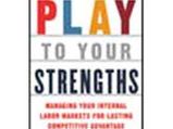 Play To Your Strengths