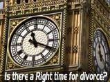 Is there a right time for divorce? - I