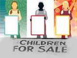 Parents Who Sell Their Children...