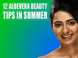 12 Aloe Vera Beauty Tips In Summer