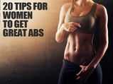20 Tips For Women To Get Great Abs