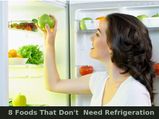 8 Foods That Don't Need Refrigeration