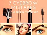 7 Eyebrow Mistakes You Need to Stop