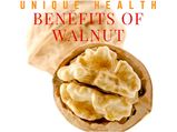 Unique Health Benefits Of Walnut