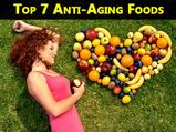 Top 7 Anti-Aging Foods