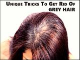 Unique Tricks To Get Rid Of Grey Hair
