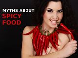 Myths About Spicy Food