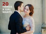 20 Things A Girl Wants