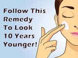 A Home Remedy To Look 10 Years Younger