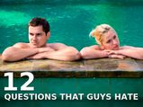Don't Ask Him These 12 Questions...