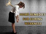 10 Effective Home Remedies For Curing Weakness