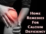 10 Natural Home Remedies For Calcium Deficiency