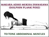 Makara Adho Mukha Svanasana (Dolphin Plank Pose) To Tone Abdominal Muscles