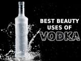 7 Amazing Beauty Uses Of Vodka That You Must Know!