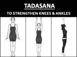 Tadasana (Mountain Pose) To Strengthen Knees & Ankles