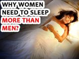 Why Women Need To Sleep More Than Men?