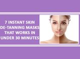 7 Instant Skin De-tanning Masks That Works In Under 30 Minutes!