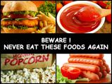 Beware! Never Eat These 10 Foods Again
