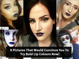 8 Pictures That Would Convince You To Try Bold Lip Colours Now!