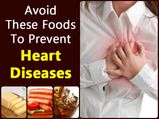 World Heart Day: Avoid These Foods To Prevent Heart Diseases