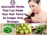 Ayurvedic Herbs That Can Make Your Hair Twice As Longer & Stronger