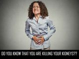 Habits That Kill Kidneys Brutally!