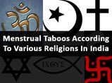 Menstrual Taboos According To Various Religions In India