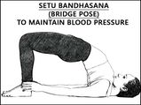 Setu Bandhasana (Bridge Pose) To Maintain Blood Pressure