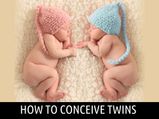 How To Conceive Twins