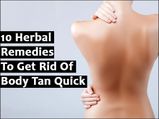 10 Herbal Remedies To Get Rid Of Body Tan Quick