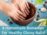 8 Homemade Remedies For Healthy Glossy Nails!