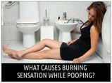 Why Does Your Butt Burn While Pooping?