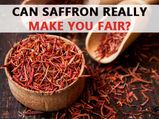 Can Saffron Really Make You Fair?