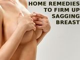 Home Remedies To Firm Up Sagging Breast